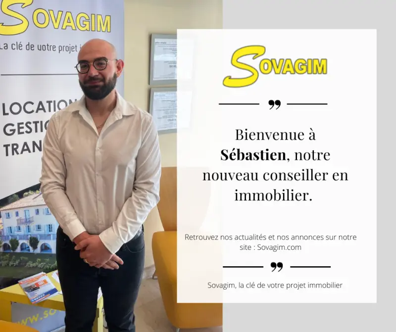 BIENVENUE A SEBASTIEN, NOTRE NOUVEAU CONSEILLER EN IMMOBILIER