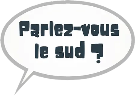 PARLEZ-VOUS LE SUD: QUE VEUT DIRE ESCAGASSER
