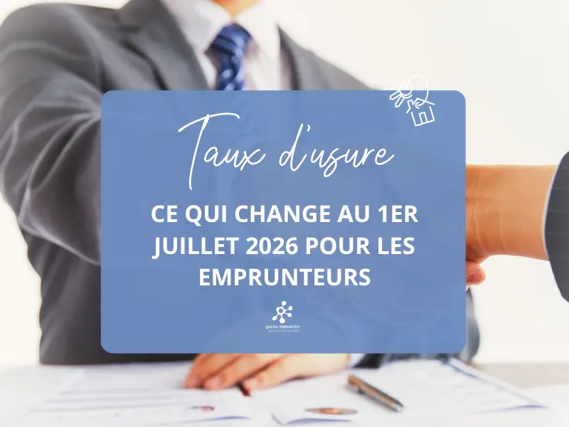 Taux d'usure : ce qui change au 1er juillet 2026 pour les emprunteurs