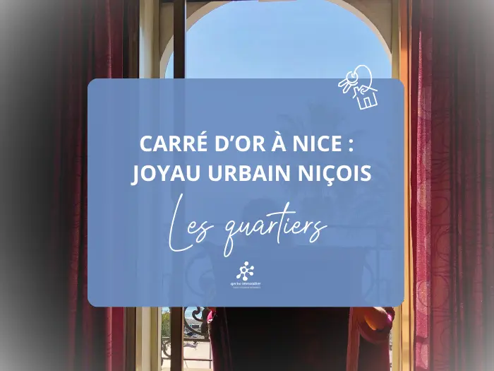 Le Carré d’Or à Nice : le joyau urbain niçois