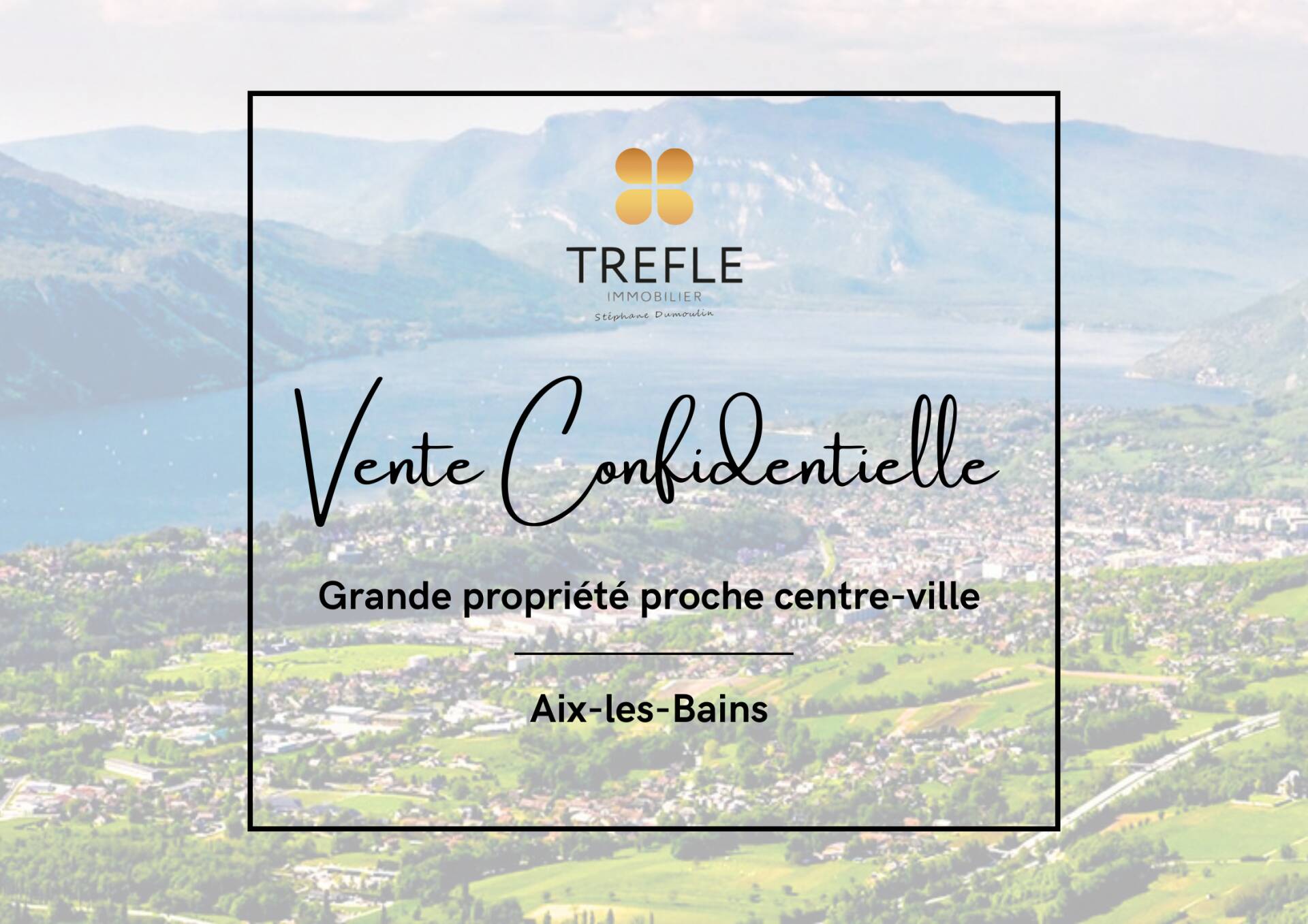 Propriété d’exception, Aix-les-bains proche centre-ville